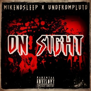 On Sight (Explicit)