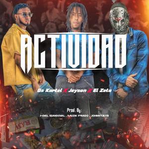 Actividad (Fiesta) (feat. JEYSON & El Zeta) (Explicit)