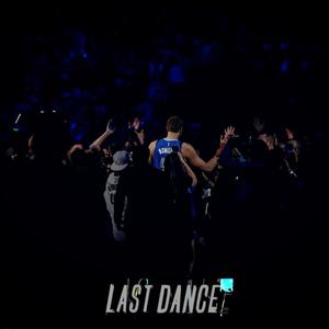 Last Dance (Explicit)