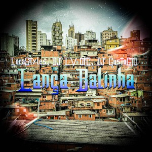 Lança Balinha (Explicit)