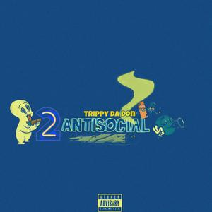 2 Antisocial (Explicit)