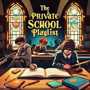 The Private School Playlist