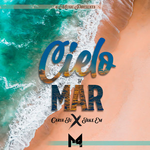 Cielo y Mar (Explicit)