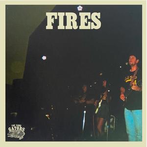 Fires (feat. The Sand Gators)