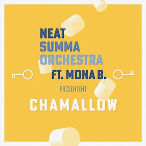 Chamallow(feat. Mona B.)