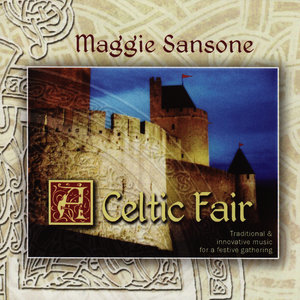 A Celtic Fair: Traditional & Innovative Music for a festive Gathering