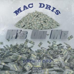 M's On Me (Explicit)