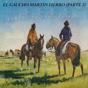 El Gaucho Martín Fierro, Pt. 2