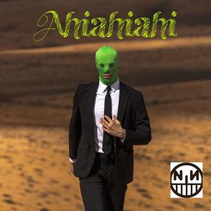 Ahiahiahi (Explicit)