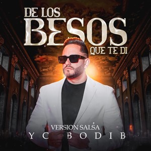 De los Besos Que Te Di (Versión Salsa)