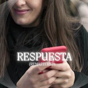 Respuesta (Remastered)