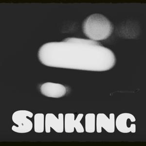 Sinking