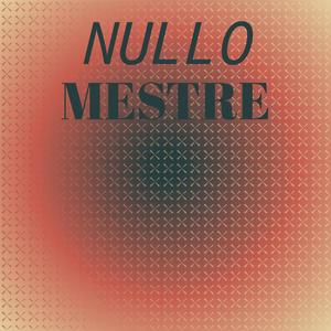 Nullo Mestre