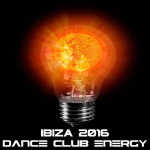 IBIZA 2016, Dance Club Energy