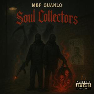 Soul Collectors (Explicit)