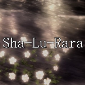 Sha-Lu-Rara (2025 Remaster)