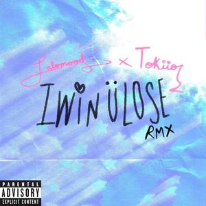 i win u lose! (rmx|Explicit)