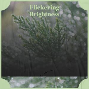 Flickering Brightness