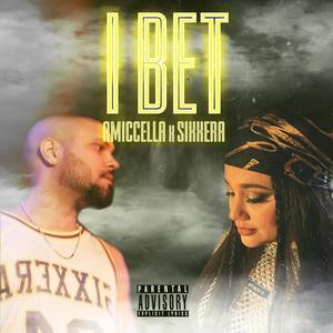 I Bet (Explicit)