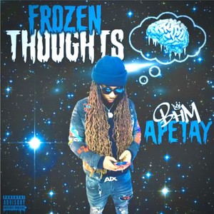 Frozen Thoughts (Explicit)