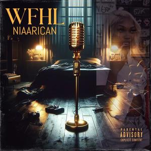 WFHL (we fuccn) (Explicit)