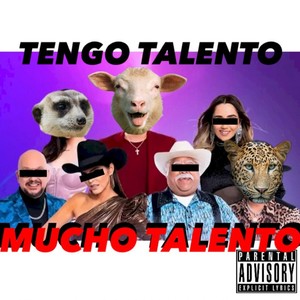 Tengo talento, mucho talento (Explicit)