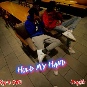 Hold My Hand (feat. Jay4k) (Explicit)