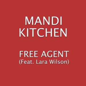 Free Agent (feat. Lara Wilson)