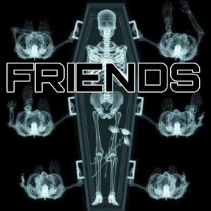 FRIENDS (feat. 90s Baby) [Explicit]