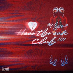 Heartbreak Club 101 (Explicit)