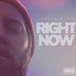 Right now (Explicit)