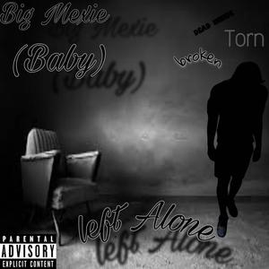 Left Alone (Explicit)