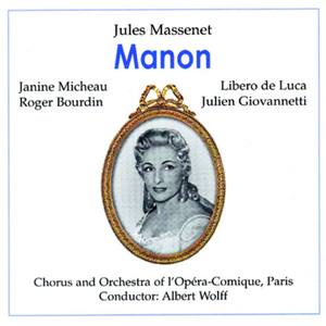 Janine Micheau - Manon - Voyons, Manon, plus de chimeres (Manon) (歌剧《玛侬》)