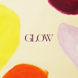 Glow (Explicit)