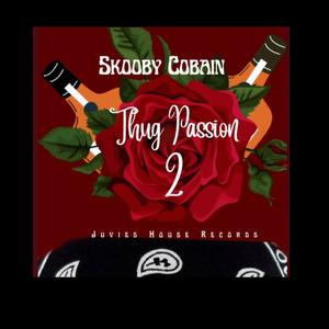 Thug Passion 2 (Explicit)