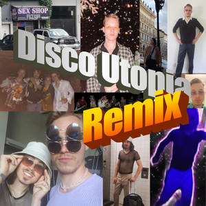 Disco Utopia (Remix|Explicit)