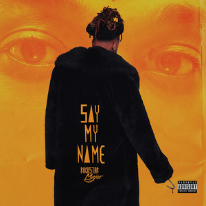 Say My Name (Explicit)