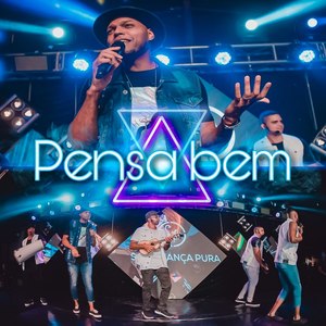 Pensa Bem (Ao Vivo)