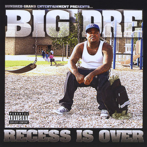 Recess Is Over (Explicit)