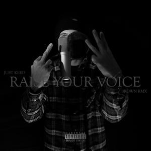 Raise Your Voice (Explicit)