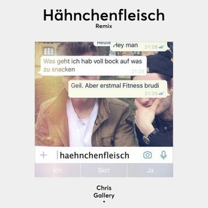 Hähnchenfleisch (Chris Gallery Remix)