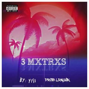 3MXTRXS (Explicit)