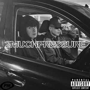 2MUCHPRESSURE (Explicit)