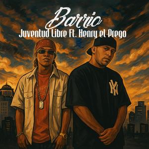 Barrio (feat. Henry el Prego)
