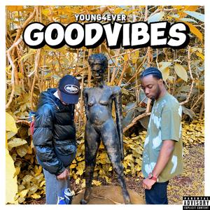 Goodvibes (Explicit)