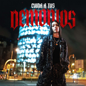 Cuida a Tus Demonios (Explicit)
