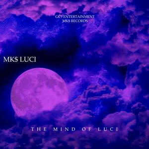 The Mind Of Luci (Explicit)