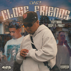 Close Friends (Explicit)