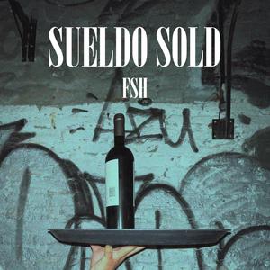 SUELDO SOLD (Explicit)