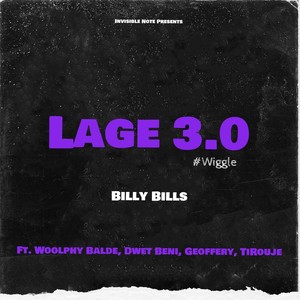 Lage 3.0 #Wiggle (feat. Geoffery, Dwetbeni, Woolphy Balde & Tirouje)